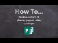 Q A How to design a custom A5 planner page on Letter size paper