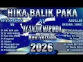 HIKA BALIK PAKA AT AY SADJA MAPINDA | 80'S SOFT ROCK V6 | OLD TAUSUG SONGS | ABDILLAH PLAYLIST 2026