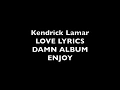 Kendrick Lamar LOVE