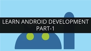 Learn Android Development Online - Part 1 Edureka