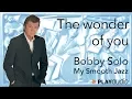 Download Lagu The Wonder Of You - Bobby Solo - My Smooth Jazz Selection - PLAYaudio