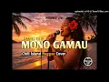 Mono Gamau (Chill Cover).