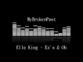 Elle King - Ex's & Oh's (Lyrics)