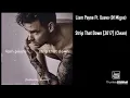 Liam Payne Ft. Quavo (Of Migos) - Strip That Down [2017] (Clean)