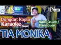 Download Lagu TIA MONIKA KARAOKE - NADA CEWEK / PEREMPUAN - VERSI NIRWANA MUSIK - AJENG FEBRIA - KOPLO - NADA9