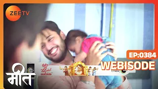 meet ep 384 webisode oct 19 2022 ashi singh shagun pandey abha parmar zee tv