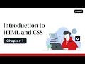 Introduction to HTML and CSS Chapter-1