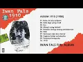 Download Lagu Iwan Fals - Album 1910 (1988) Full Album
