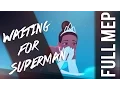 Non | Disney - Waiting For Superman [FULL MEP]
