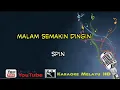Download Lagu Malam semakin dingin - Spin  Karaoke tanpa vokal