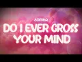 Download Lagu sombr ✨ do i ever cross your mind ✨ ~ lyrics