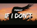 Download Lagu Frawley - if i don't laugh i'll cry (Lyrics)