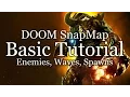 DOOM SnapMap Basics Tutorial - Waves Spawning Weapons Doors Logic