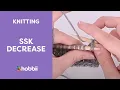 How to Knit SSK Decrease Slip Slip Knit