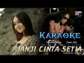 Download Lagu Janji Cinta Setia (Karaoke) Thomas Arya Feat Fany Zee