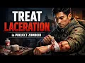 How to TREAT LACERATION in Project Zomboid Step by Step