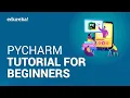 PyCharm Tutorial For Beginners Debug Python Code Using PyCharm Python Training Edureka