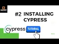 Cypress Tutorial Part 2 - Installing Cypress along with Visual Studio Code Node js Demo App