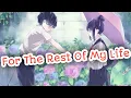 Download Lagu Nightcore - For The Rest Of My Life (Lyrics \u0026 Translate)