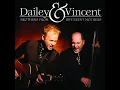 Your Love Is Like A Flower - Dailey & Vincent