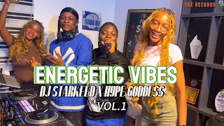 energetic vibes vol 1 dj starkeed x hype goddess