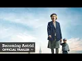 Download Lagu BECOMING ASTRID Trailer [HD] Mongrel Media