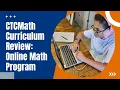 CTCMath Curriculum Review An Online Homeschool Math Program