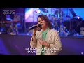 Download Lagu Mengejar Hadir-Mu medley Kemuliaan Bagi Tuhan | GSJS Sunday Service