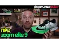 NIKE ZOOM ELITE 9 REVIEW The Ginger Runner