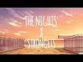 Download Lagu The Nights X Strongest - 69 Project Remix cute // (Lyric) Tik Tok song