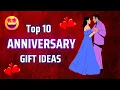 10 Best Anniversary Gift Anniversary Gift Ideas Wedding Anniversary Gift