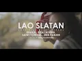 XHAKA, RIZAL SADEWA, SAINT YOWZA FT ZEIN PANZER - LAO SLATAN