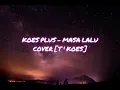 Download Lagu KOES PLUS - MASA LALU COVER [ T ' KOES ]