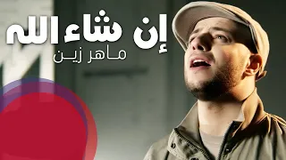 Maher Zain Insha Allah ماهر زين إن شاء الله 