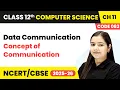 Chapter 11 2 Concept of Communication Data Communication Class 12th Computer Science Code 083