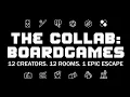 The Ultimate Escape Room 12 Creators 12 Rooms in 1 Escape Simulator - The Collab Boardgames