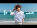 Download Lagu Tiktok songs 2025 🍨 Trending tiktok songs ~ Morning Chill Mix 🍃 English songs chill music mix