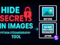 Hide Secret Messages in Images Python Steganography Tool AMAN MUNDRA