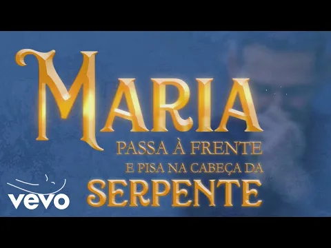 Download MP3 Padre Marcelo Rossi - Maria Passa à Frente (Lyric Video) ft. Gusttavo Lima