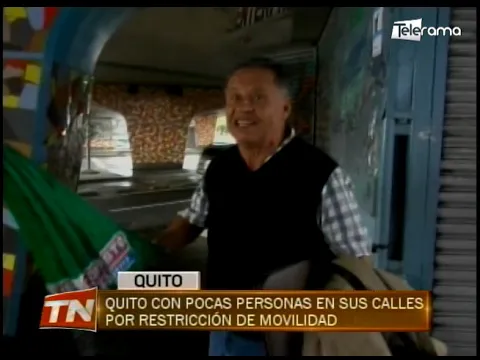 Quito con pocas personas en sus calles por restricción de movilidad
