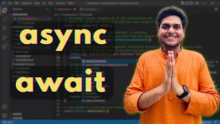 async await Namaste JavaScript - Season 02