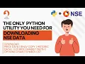How to download NSE Live data from NSE website Bhav copy Option Chain Insider Trading Python