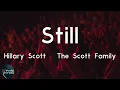 Hillary Scott & The Scott Family - Still (Lyric Video) | You're parting waters