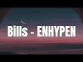 Download Lagu ENHYPEN - 'Bills' Easy Lyrics