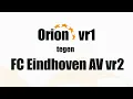 Download Lagu Orion vr1 vs FC Eindhoven AV vr2 (11-mei 2025)