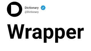 Wrapper Meaning In English