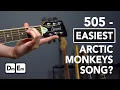 Download Lagu 505 - The EASIEST Arctic Monkeys Song to Play on Guitar?