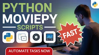 Automate Editing with Python MoviePy - Build Scripts That Work