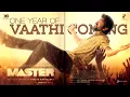 Download Lagu One Year of Vaathi Coming - Master | Thalapathy Vijay | Anirudh Ravichander | Lokesh Kanagaraj