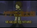 Download Lagu GeGeGe NO Kitaro (opening)
